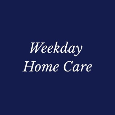 Weekday Home Care