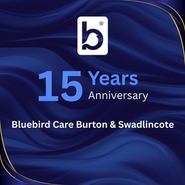 15 Years Anniversary of Bluebird Care providing compassionate care in Burton & Swadlincote