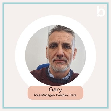 Gary Richards Area Manager Complex Care